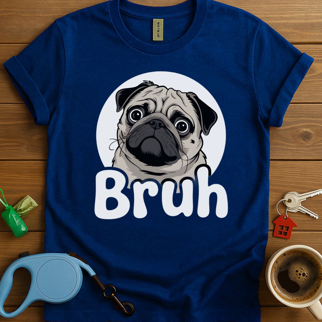 Bruh T-Shirt