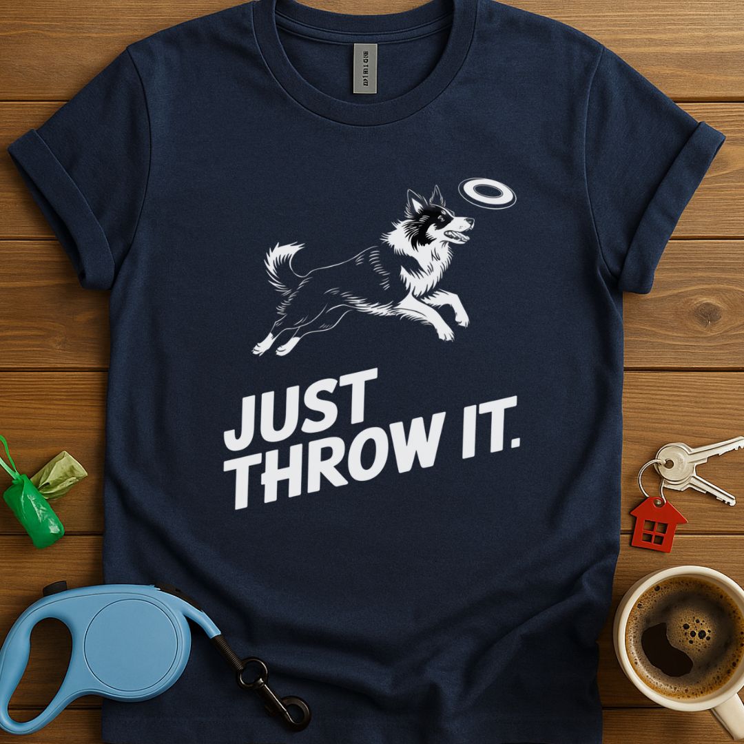 Just Throw It T-Shirt