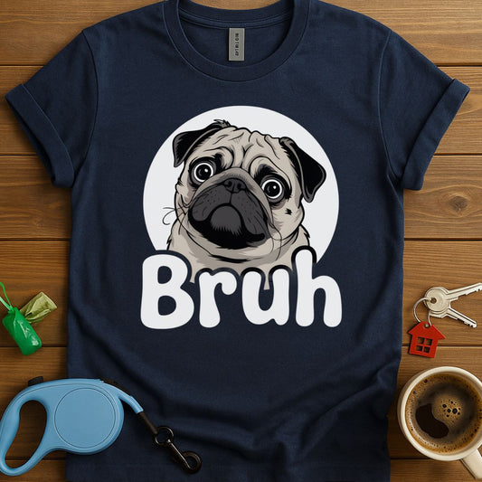 Bruh T-Shirt