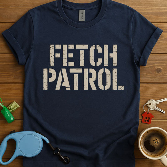 Fetch Patrol T-Shirt