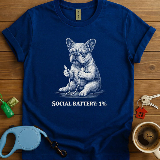 Social Battery 1% Frenchie T-Shirt