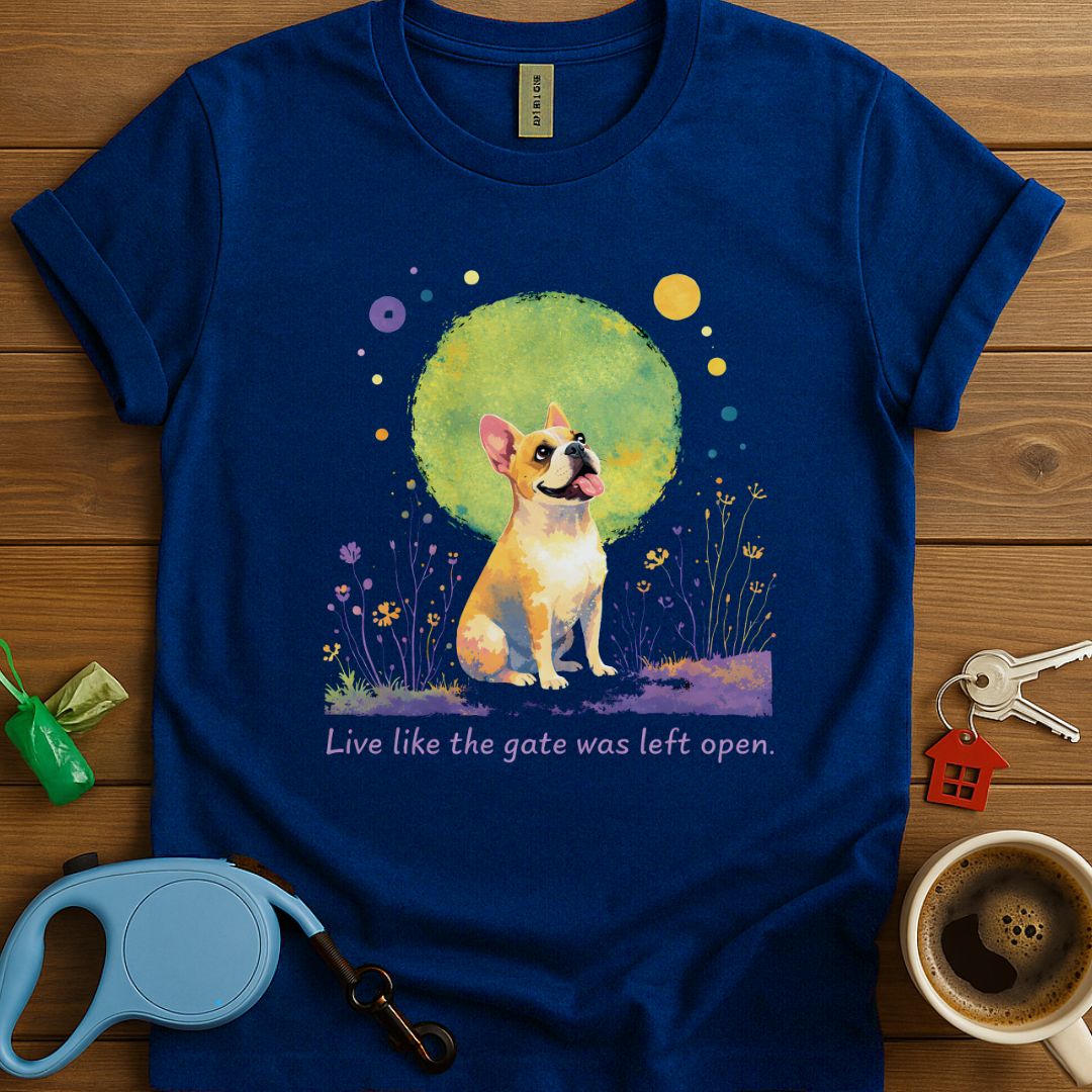 Live Like... Frenchie T-Shirt