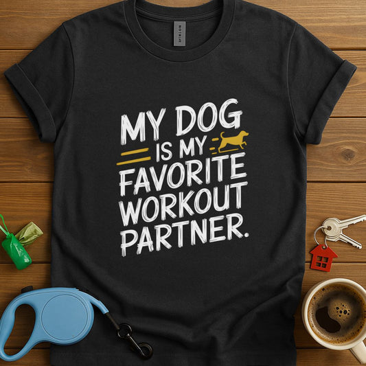 My Dog Is My Favourite Workout Partner T-Shirt