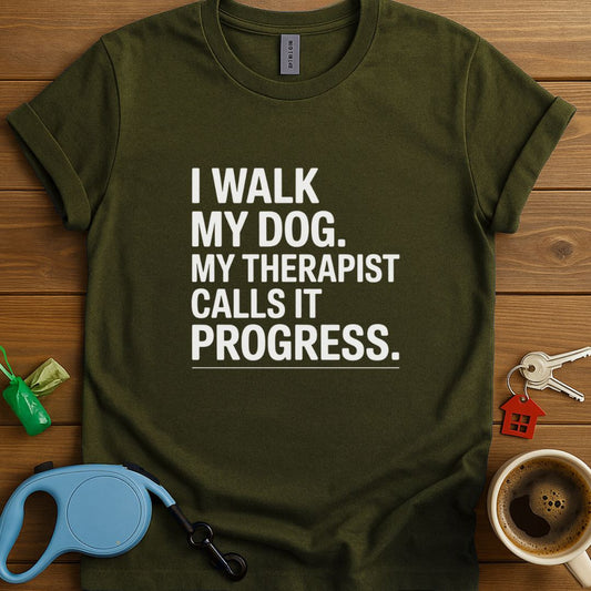 I Walk My Dog. T-Shirt